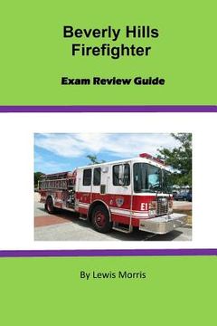 portada Beverly Hills Firefighter Exam Review Guide (en Inglés)