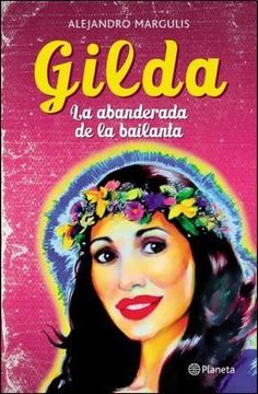 portada Gilda la Abanderada de la Bailanta (in Spanish)