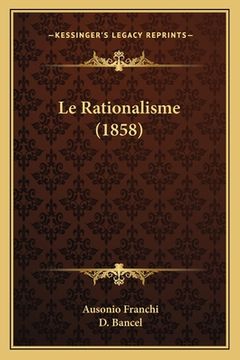 portada Le Rationalisme (1858) (en Francés)