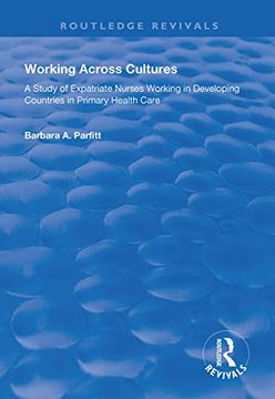 portada Working Across Cultures: Study of Expatriate Nurses Working in Developing Countries in Primary Health Care (en Inglés)