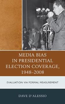 portada media bias in presidential election coverage, 1948-2008