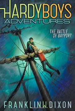 portada The Battle of Bayport (Hardy Boys Adventures)