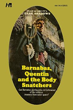 portada Dark Shadows the Complete Paperback Library Reprint Book 26: Barnabas, Quentin and the Body Snatchers (in English)