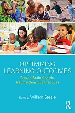 portada Optimizing Learning Outcomes: Proven Brain-Centric, Trauma-Sensitive Practices