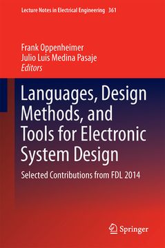 portada Languages, Design Methods, and Tools for Electronic System Design: Selected Contributions from FDL 2014 (in English)