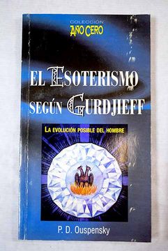 portada El esoterismo según Gurdjieff: la evolución posible del hombre