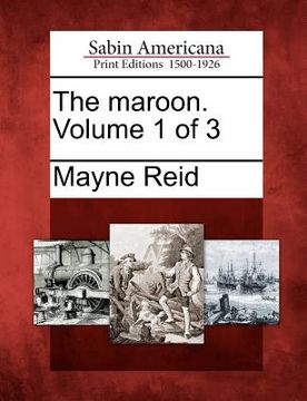 portada the maroon. volume 1 of 3 (en Inglés)