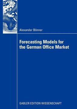 portada forecasting models for the german office market (en Inglés)