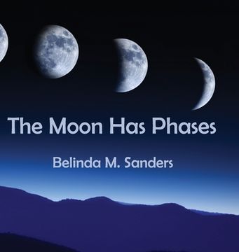 portada The Moon Has Phases (en Inglés)