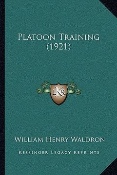 portada platoon training (1921) (en Inglés)