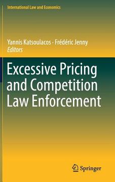 portada Excessive Pricing and Competition Law Enforcement (en Inglés)