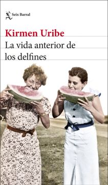portada La Vida Anterior de los Delfines (in Spanish)