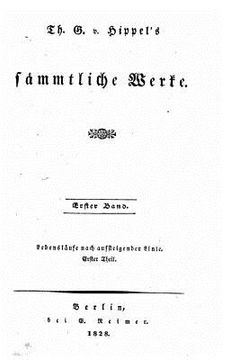 portada Th. G. V. Hippel's Sämmtliche Werke (en Alemán)