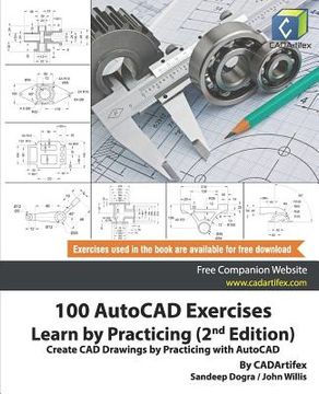portada 100 AutoCAD Exercises - Learn by Practicing (2nd Edition): Create CAD Drawings by Practicing with AutoCAD (in English)