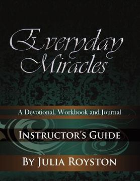 portada everyday miracles instructor's guide (en Inglés)