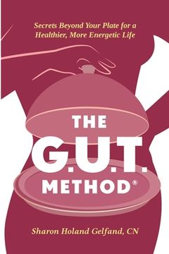 portada The GUT Method (en Inglés)