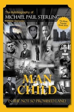 Man Child in the Not So Promised Land (en Inglés)