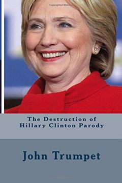 portada The Destruction of Hillary Clinton Parody