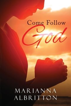 portada Come Follow God (in English)