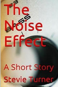 portada The Noise Effect (en Inglés)