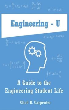 portada Engineering - U: A Guide to the Engineering Student Life (en Inglés)