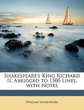 portada shakespeare's king richard ii, abridged to 1500 lines, with notes