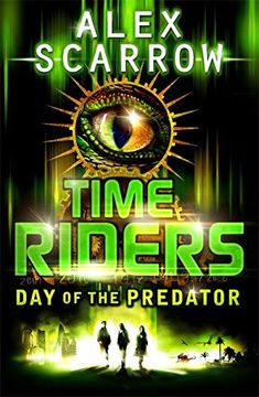portada Timeriders: Day of the Predator (Book 2) (in English)