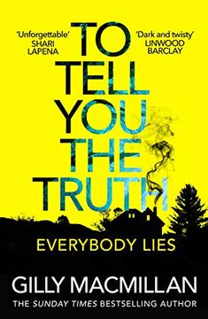 portada To Tell you the Truth: A Twisty Thriller That’S Impossible to put Down (en Inglés)