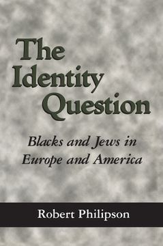 portada the identity question: blacks and jews in europe and america (en Inglés)