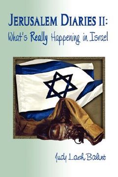 portada jerusalem diaries ii: what's really happening in israel (in English)