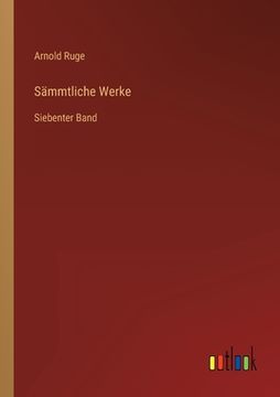 portada Sämmtliche Werke: Siebenter Band (en Alemán)