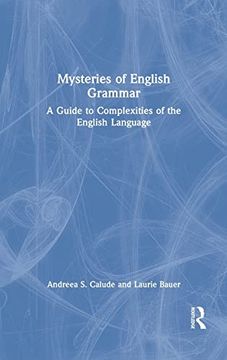 portada Mysteries of English Grammar: A Guide to Complexities of the English Language (en Inglés)