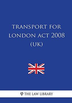 portada Transport for London act 2008 (Uk) (en Inglés)