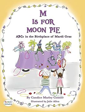 portada M is for Moon pie Abcs in the Birthplace of Mardi Gras: Abcs in the Birthplace of Mardi Gras: (en Inglés)