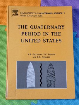 portada The Quaternary Period in the United States (Volume 1) (Developments in Quaternary Science (Volume 1))
