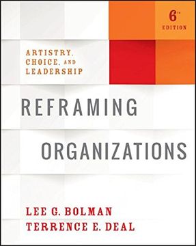 portada Reframing Organizations: Artistry, Choice, and Leadership (en Inglés)