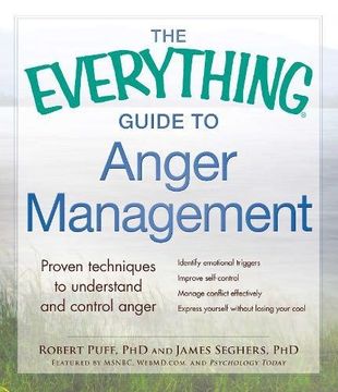 portada The Everything Guide to Anger Management: Proven techniques to understand and control anger (Everything (R))