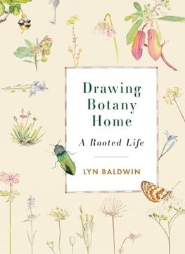 portada Drawing Botany Home: A Rooted Life (en Inglés)