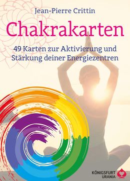 portada Chakrakarten: 49 Karten zur Aktivierung und Stärkung Deiner Energiezentren (Chakren Buch und Chakra Karten) (en Alemán)