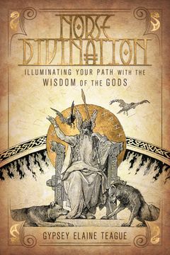 portada Norse Divination: Illuminating Your Path With the Wisdom of the Gods (en Inglés)