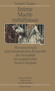 portada Intime Machtverhaltnisse (Ancien Regime, Aufklarung und Revolution) (en Alemán)