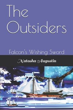 portada The Outsiders: Falcon's Wishing Sword (en Inglés)