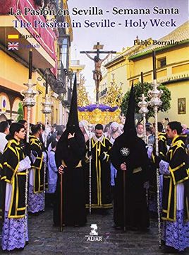 portada La Pasión en Sevilla-Semana Santa (in Spanish)