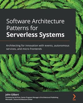 portada Software Architecture Patterns for Serverless Systems: Architecting for Innovation With Events, Autonomous Services, and Micro Frontends (en Inglés)