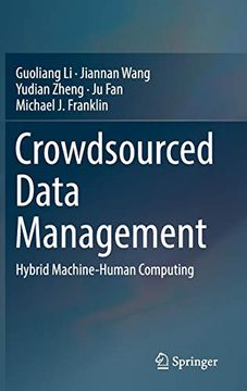 portada Crowdsourced Data Management: Hybrid Machine-Human Computing 