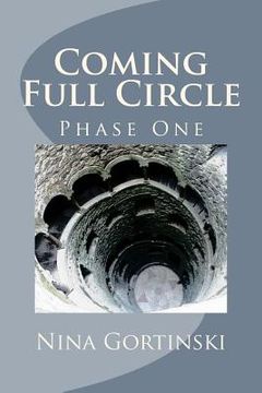 portada Coming Full Circle: Phase One (en Inglés)