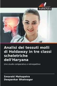 portada Analisi dei tessuti molli di Holdaway in tre classi scheletriche dell'Haryana (in Italian)