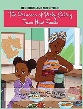 portada The Princess of Picky Eating Tries new Foods (en Inglés)