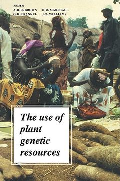 portada The use of Plant Genetic Resources Paperback: 0 