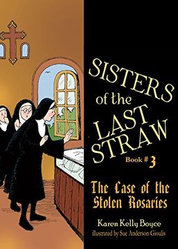 portada Sisters of the Last Straw vol 3: The Case of the Stolen Rosaries (en Inglés)